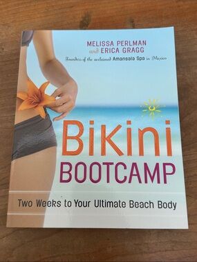 Bikini Bootcamp by Melissa Perlman & Erica Gragg